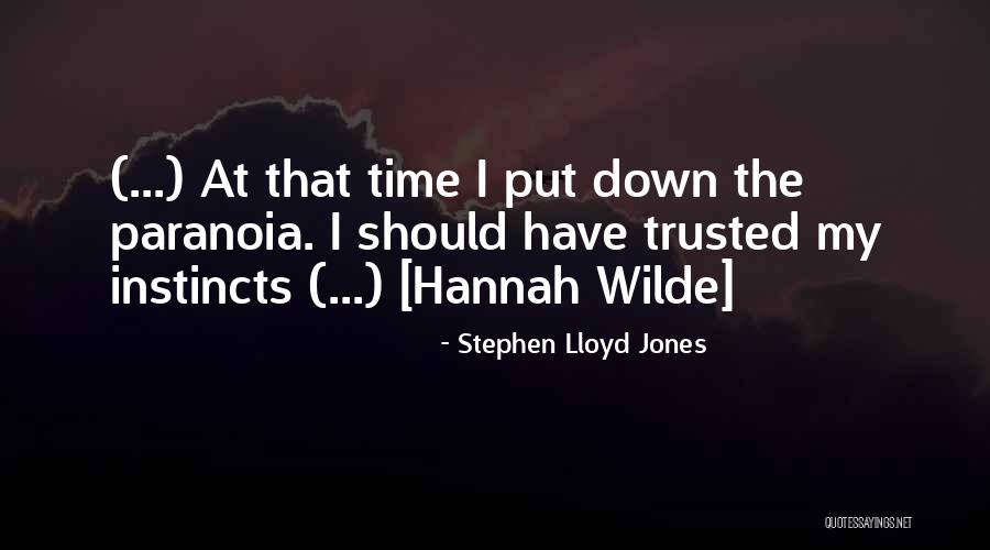 Stephen Lloyd Jones Quotes 2262522