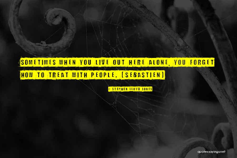 Stephen Lloyd Jones Quotes 388217 Stephen Lloyd Jones Quotes 388217