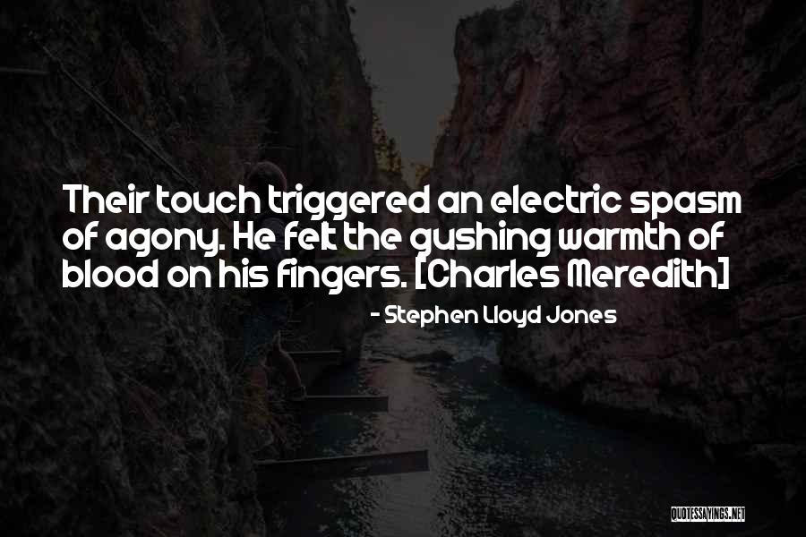 Stephen Lloyd Jones Quotes 485018