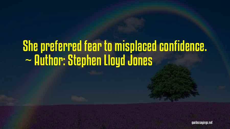 Stephen Lloyd Jones Quotes 657065