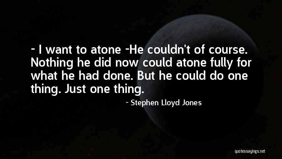 Stephen Lloyd Jones Quotes 692858 Stephen Lloyd Jones Quotes 692858