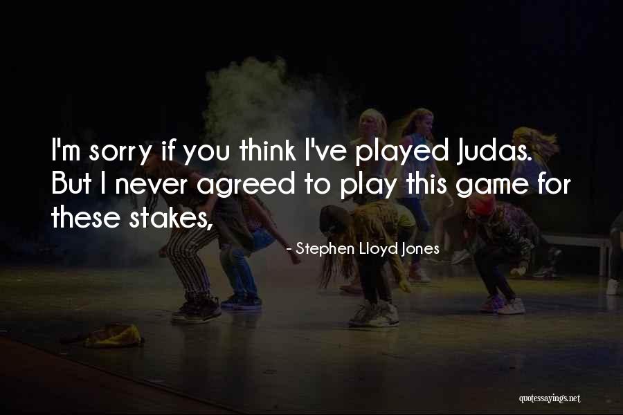 Stephen Lloyd Jones Quotes 729262