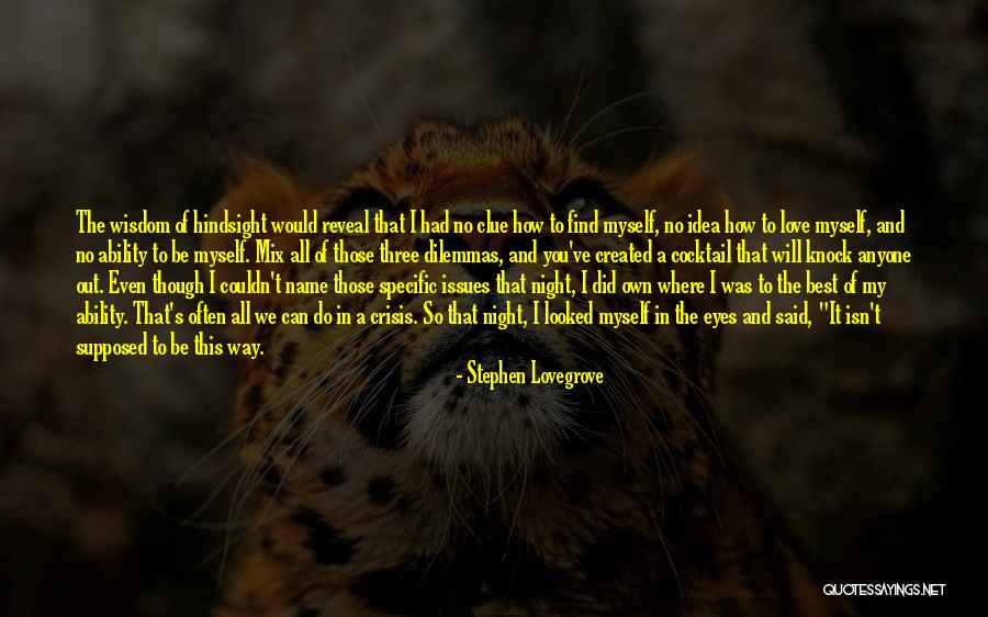 Stephen Lovegrove Quotes 790137