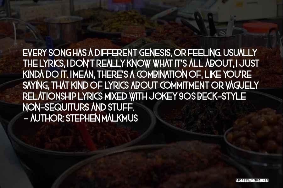 Stephen Malkmus Quotes 1504245