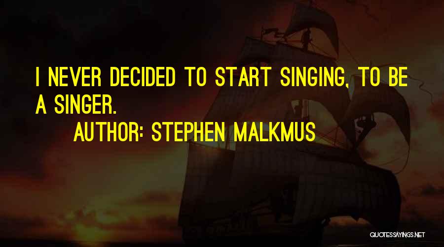 Stephen Malkmus Quotes 1558946