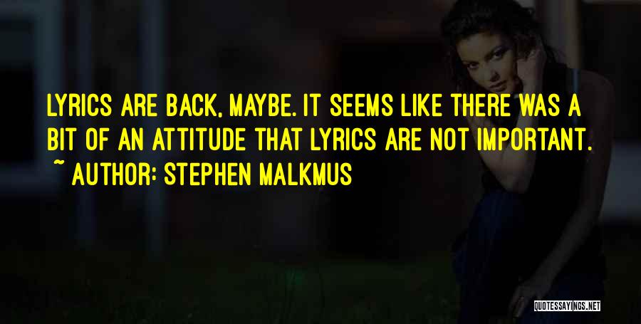 Stephen Malkmus Quotes 234324