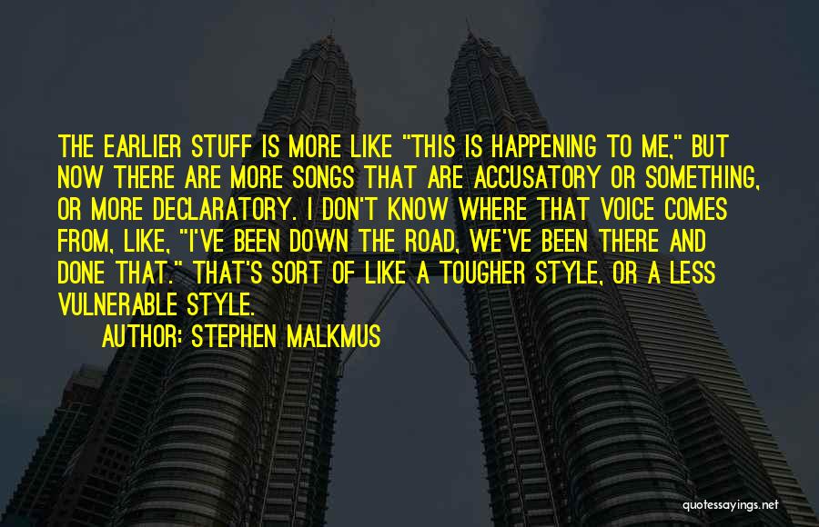 Stephen Malkmus Quotes 503270