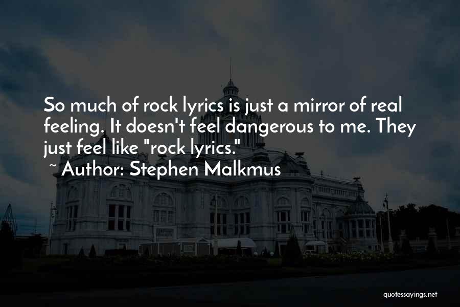 Stephen Malkmus Quotes 763805