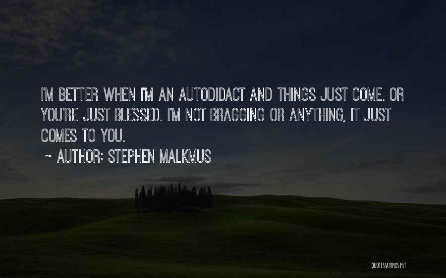 Stephen Malkmus Quotes 768447