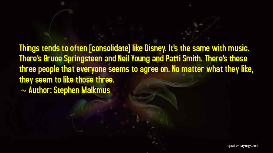 Stephen Malkmus Quotes 795206