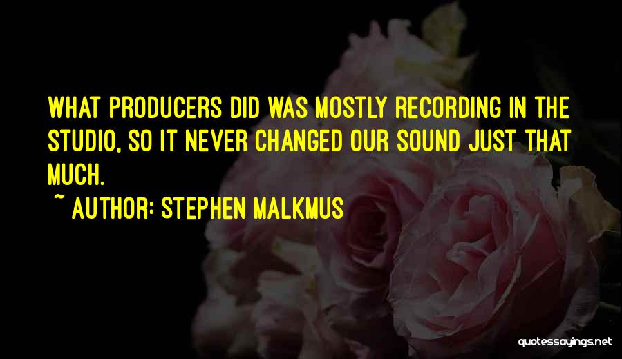 Stephen Malkmus Quotes 953784