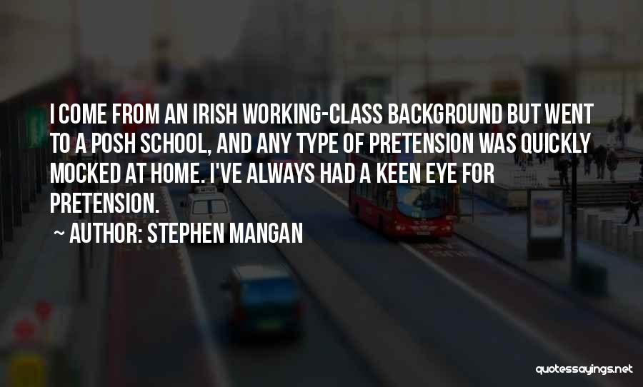 Stephen Mangan Quotes 1606557