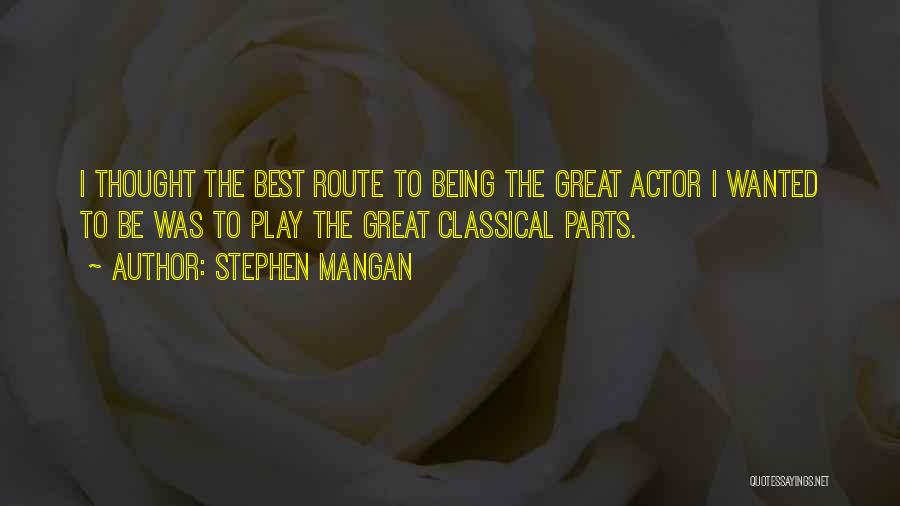 Stephen Mangan Quotes 1740760