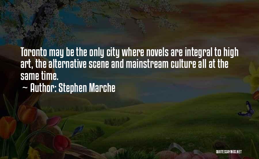 Stephen Marche Quotes 1530895