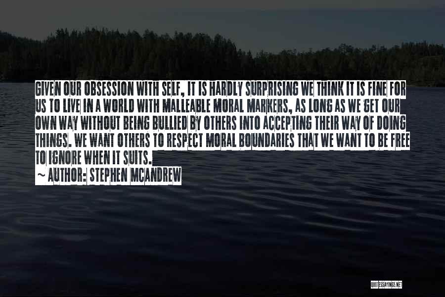 Stephen McAndrew Quotes 101043