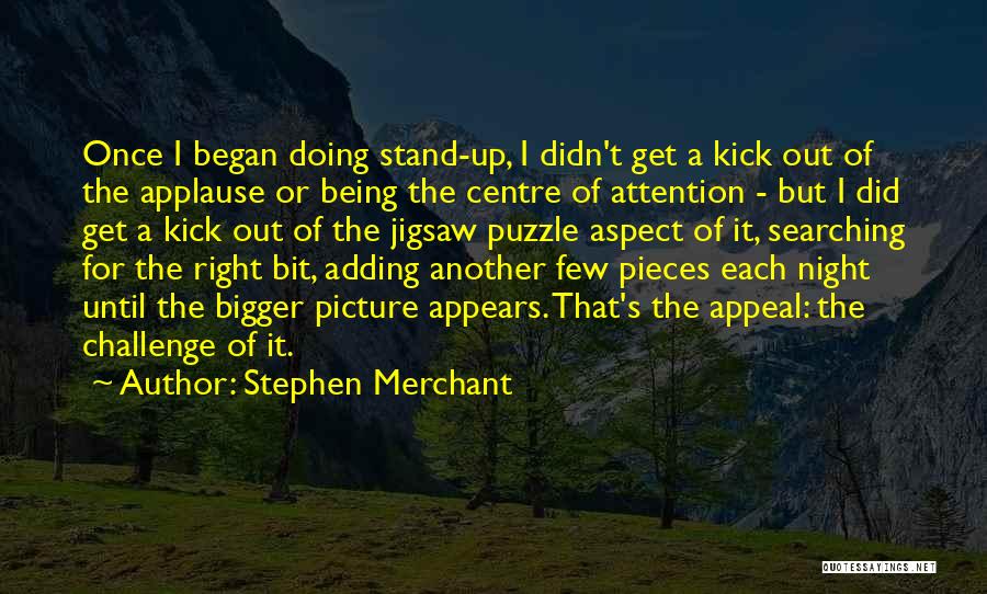 Stephen Merchant Quotes 1309675