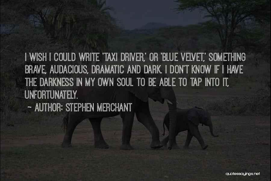 Stephen Merchant Quotes 171834