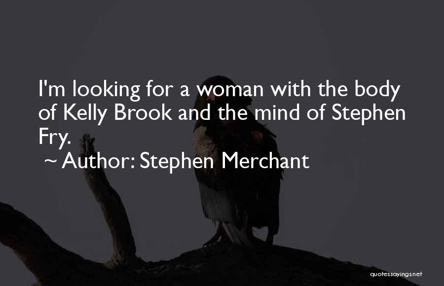 Stephen Merchant Quotes 1872780