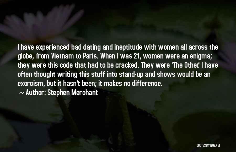 Stephen Merchant Quotes 97524