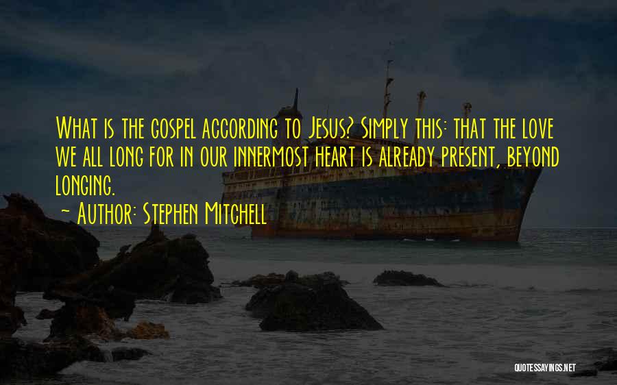 Stephen Mitchell Quotes 1520093