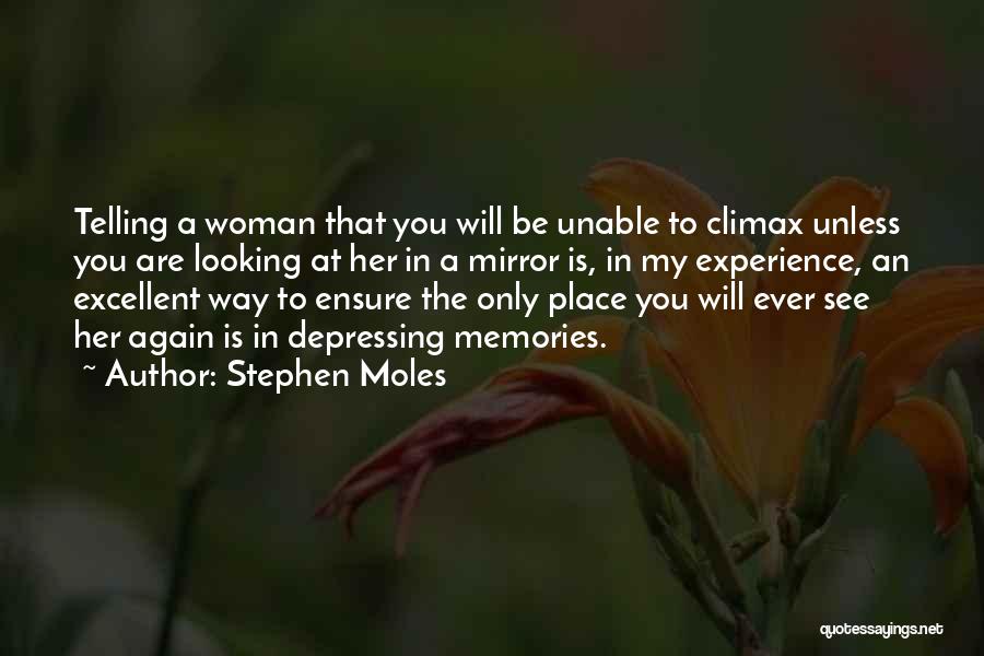 Stephen Moles Quotes 465332