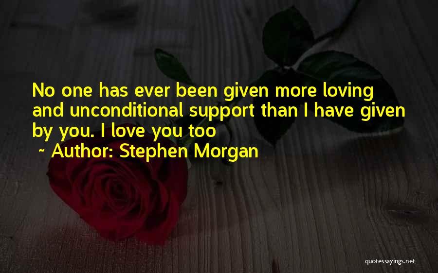 Stephen Morgan Quotes 1138249