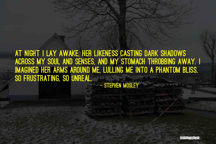 Stephen Mosley Quotes 1095027 Stephen Mosley Quotes 1095027