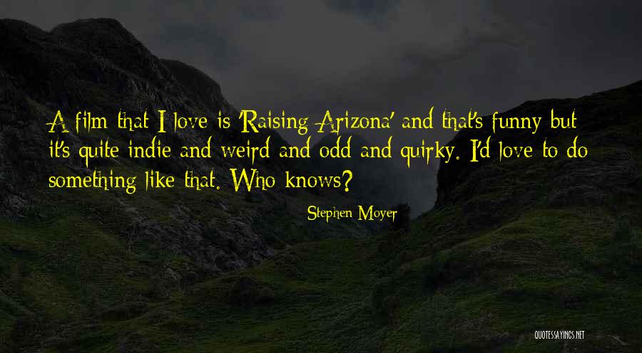 Stephen Moyer Quotes 1349127