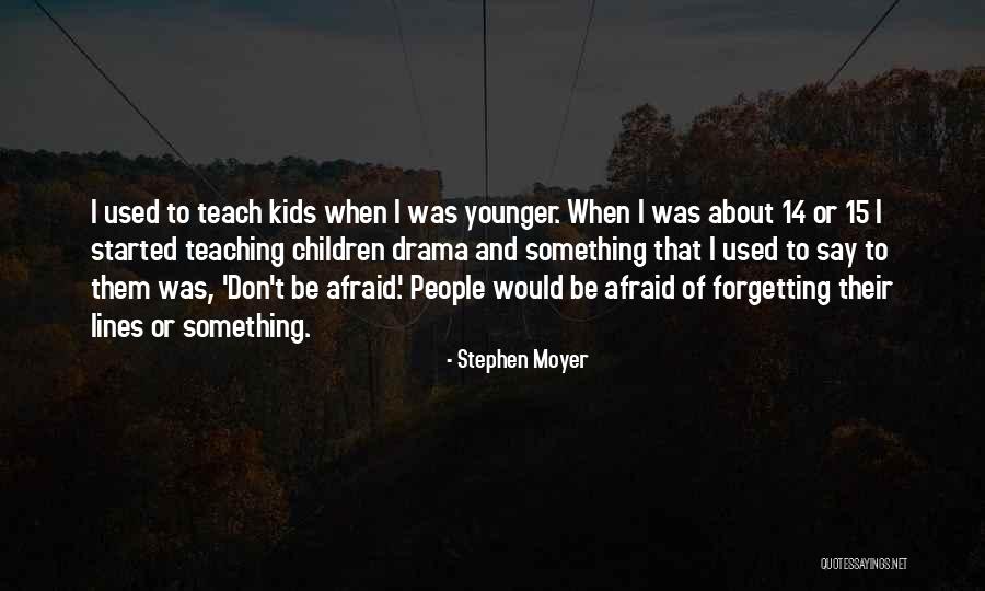 Stephen Moyer Quotes 178116 Stephen Moyer Quotes 178116