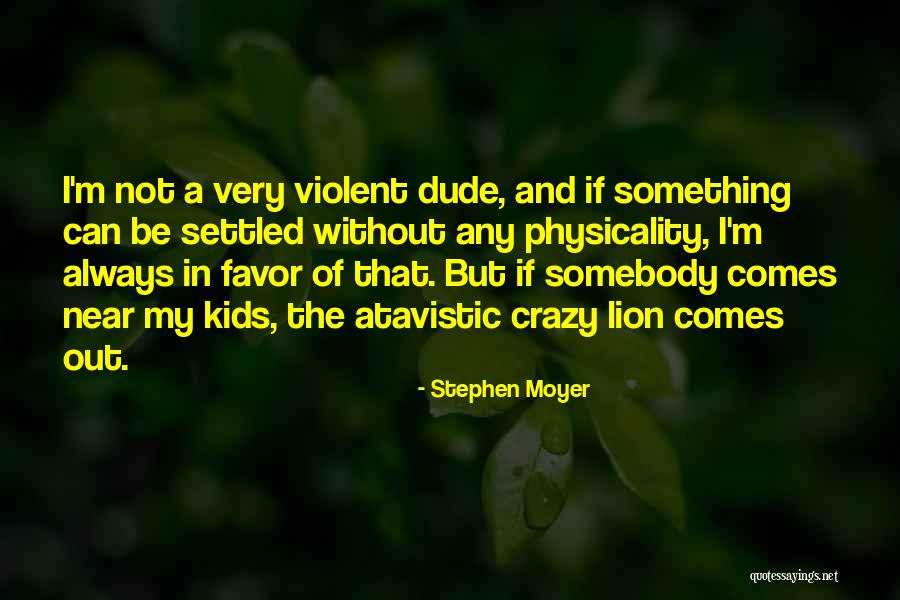Stephen Moyer Quotes 2203473 Stephen Moyer Quotes 2203473