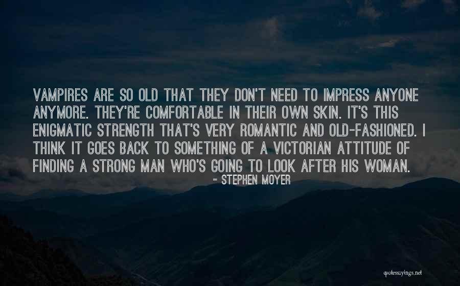 Stephen Moyer Quotes 283250