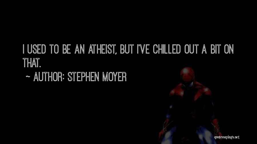 Stephen Moyer Quotes 304724