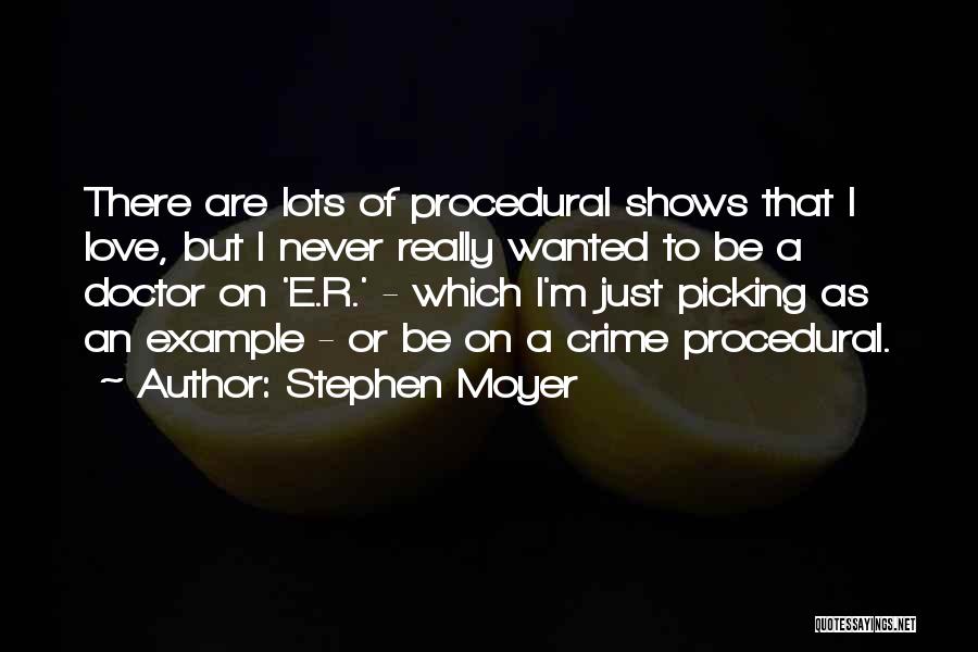 Stephen Moyer Quotes 665100