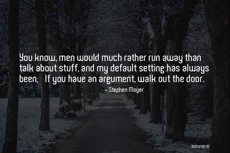 Stephen Moyer Quotes 790618 Stephen Moyer Quotes 790618