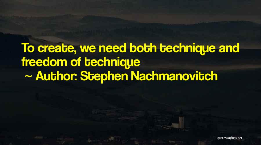 Stephen Nachmanovitch Quotes 1130958