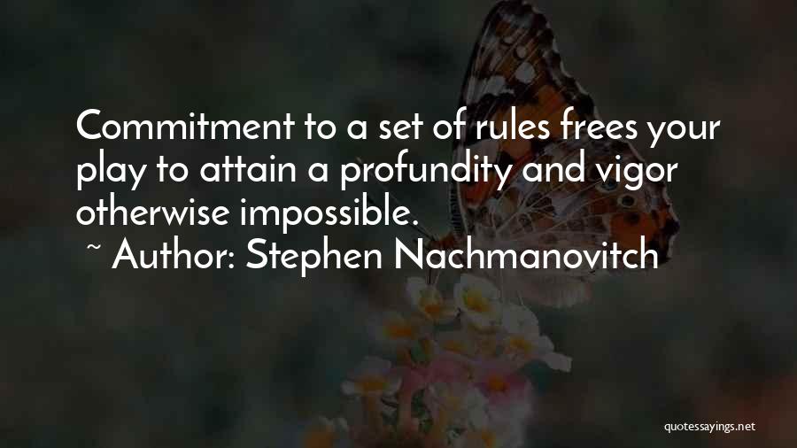 Stephen Nachmanovitch Quotes 1185961