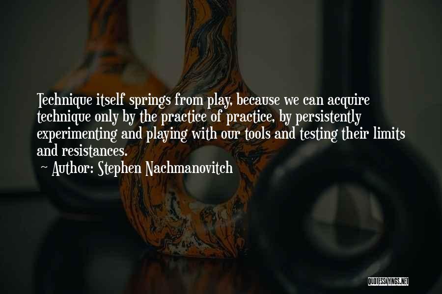 Stephen Nachmanovitch Quotes 1595235