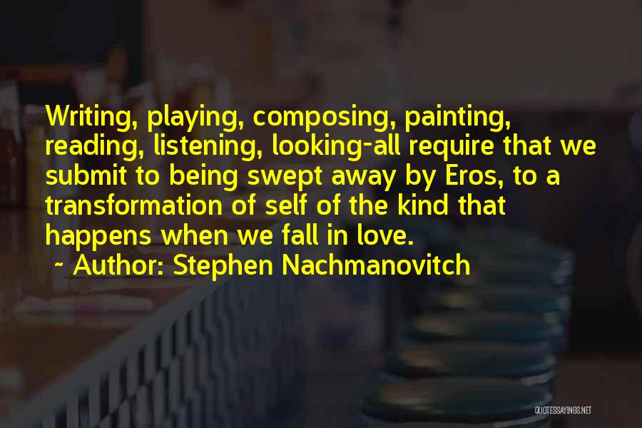 Stephen Nachmanovitch Quotes 1612122