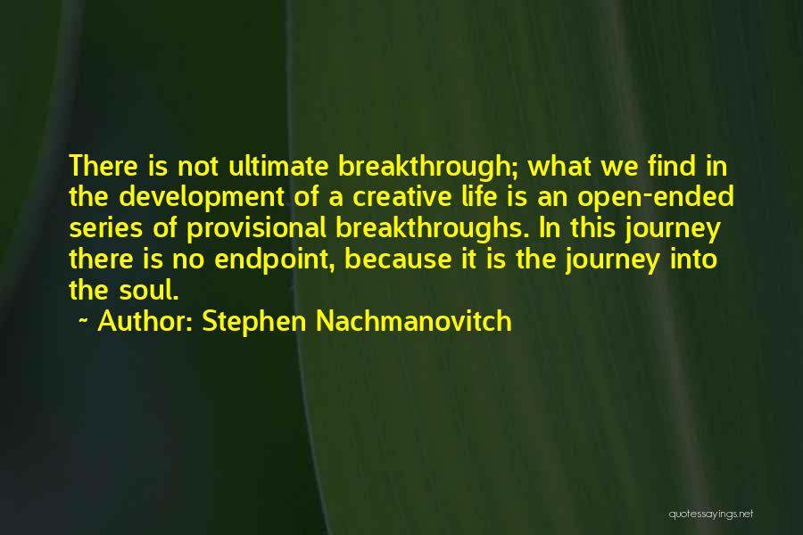 Stephen Nachmanovitch Quotes 1630334