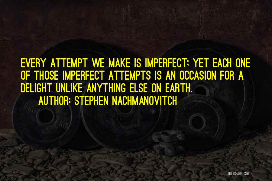 Stephen Nachmanovitch Quotes 1696738