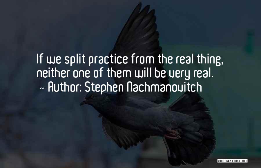 Stephen Nachmanovitch Quotes 2239415