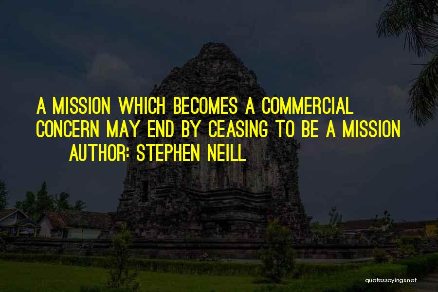 Stephen Neill Quotes 1494959