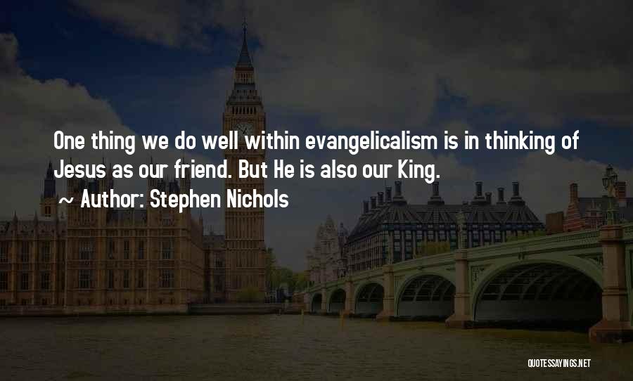 Stephen Nichols Quotes 1121832