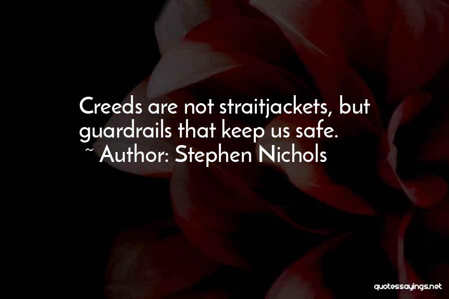 Stephen Nichols Quotes 1191306
