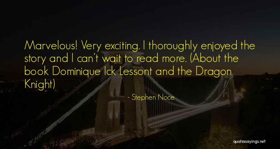 Stephen Noce Quotes 1659209 Stephen Noce Quotes 1659209