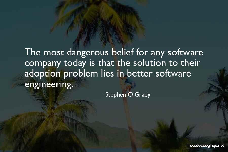 Stephen O'Grady Quotes 376072