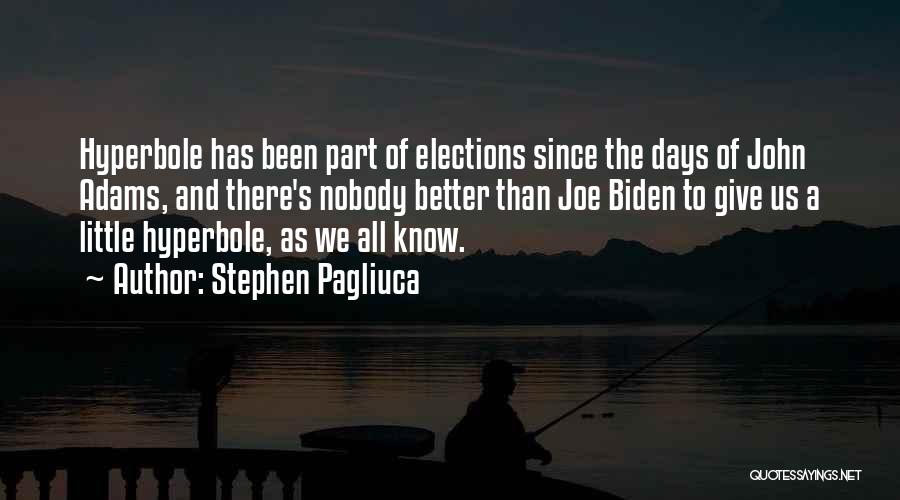 Stephen Pagliuca Quotes 1167903