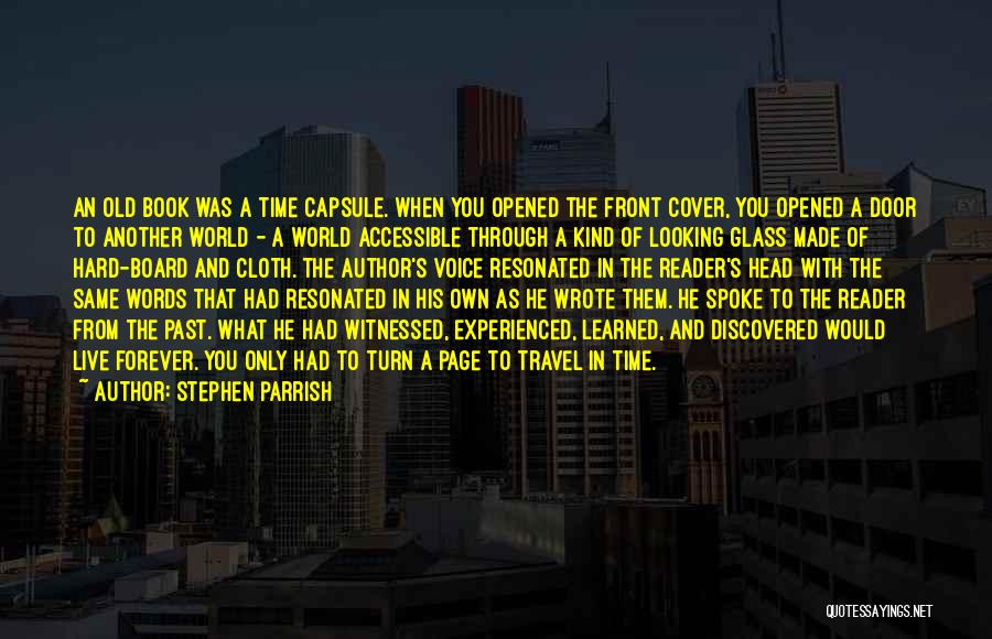 Stephen Parrish Quotes 1276733