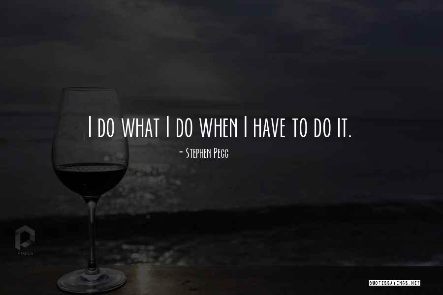 Stephen Pegg Quotes 288983 Stephen Pegg Quotes 288983
