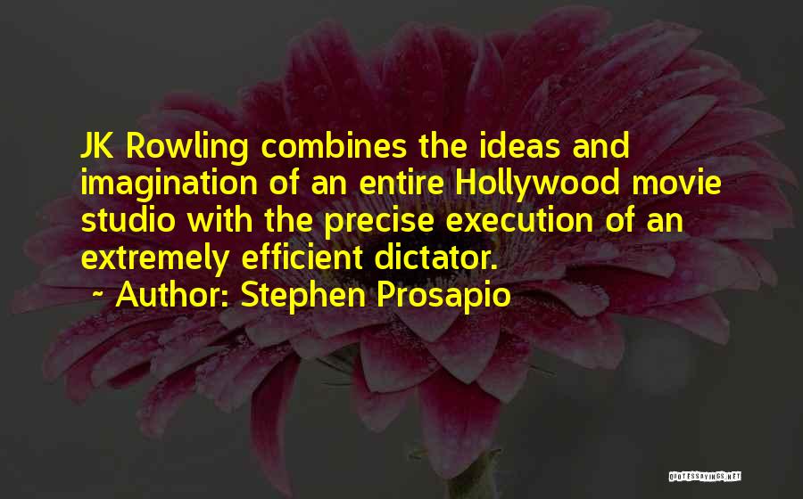 Stephen Prosapio Quotes 1986066